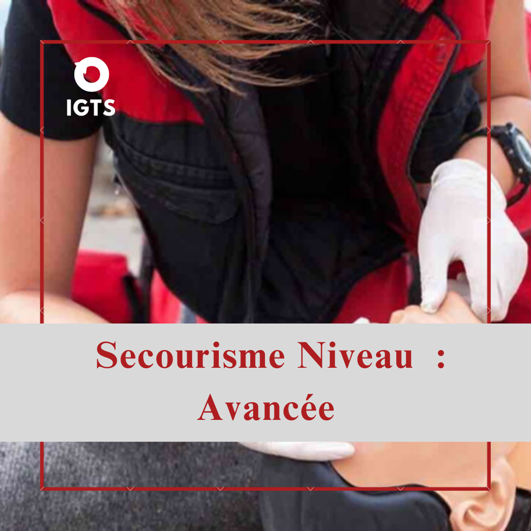 Secourisme  Niveau Avancée