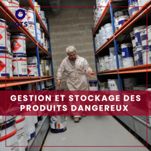 Gestion Et Stockage Des Produits Dangereux